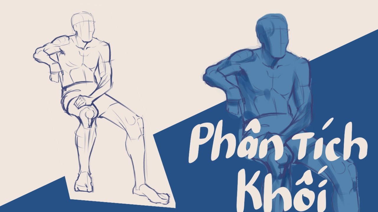 PHÂN TÍCH KHỐI// hình họa người