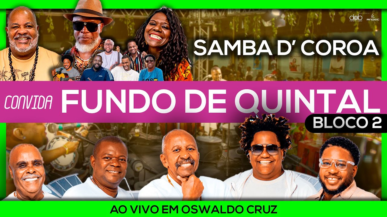Roda de Samba de Raiz com Samba D' Coroa convida Fundo de Quintal Ao vivo em Oswaldo Cruz - Bl2