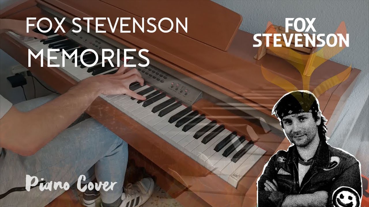 Fox Stevenson - Memories [Piano Cover]
