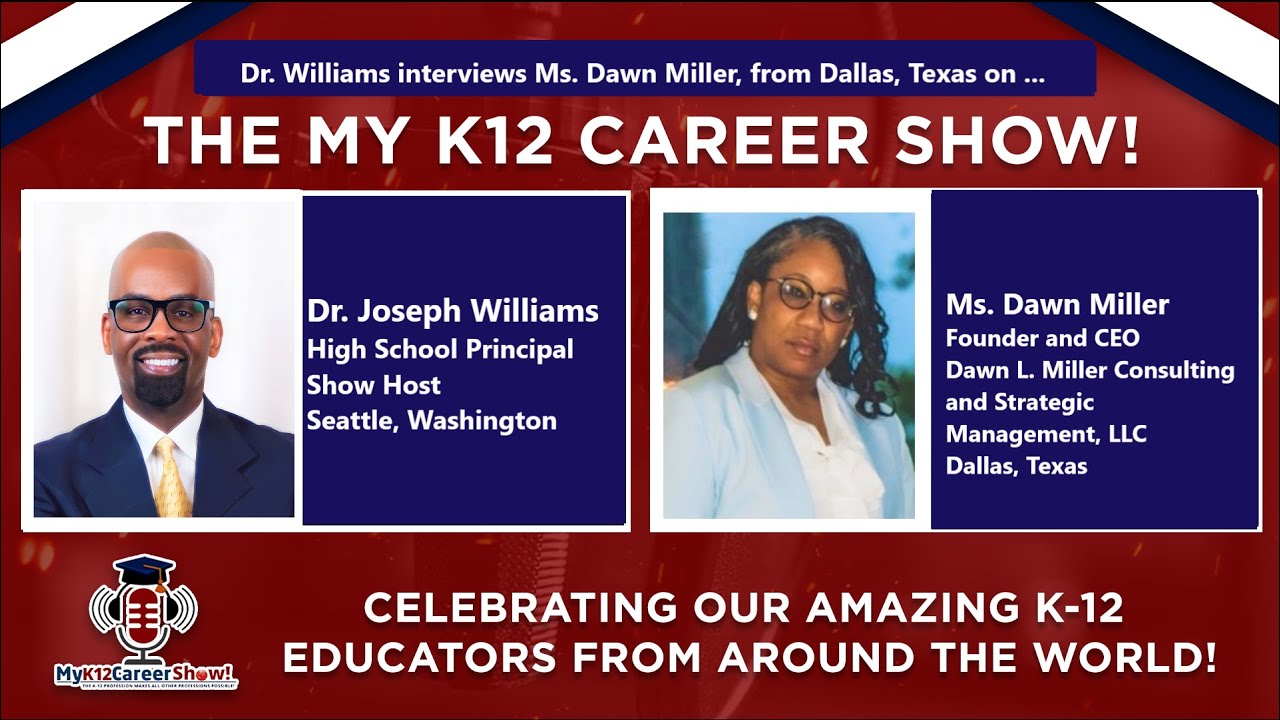 Dr  Williams interviews Dawn L  Miller, CEO of Dawn L. Miller Consulting and Mgmt in Dallas, TX!