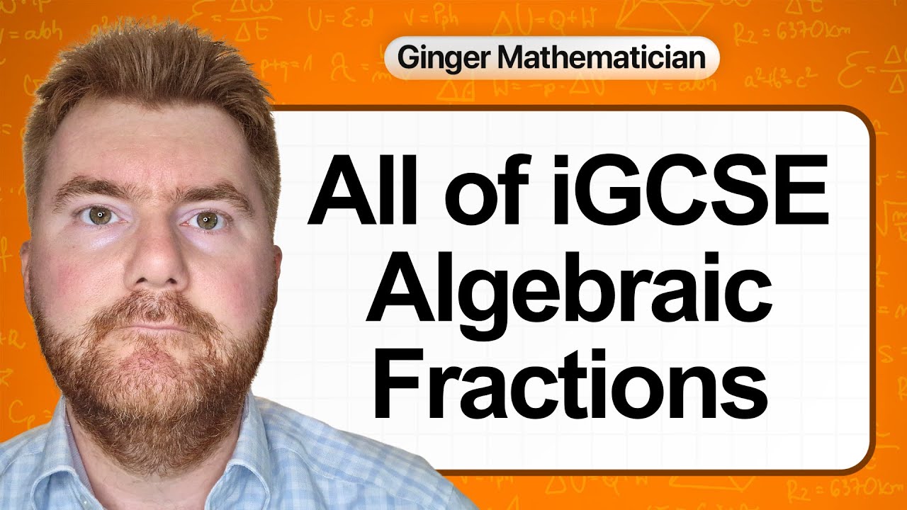 Hardest All of iGCSE Algebraic Fractions: What You Need To Know