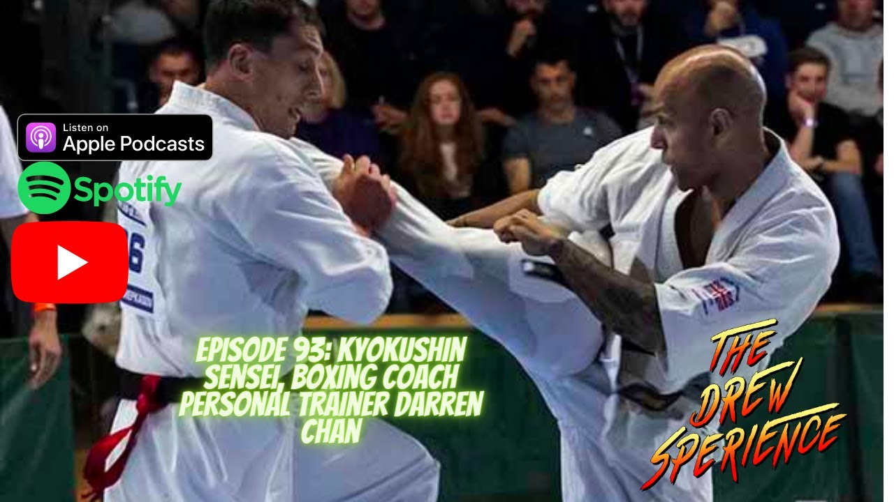 Episode 93: Boxing coach, Kyokushin Sensei Darren Chan