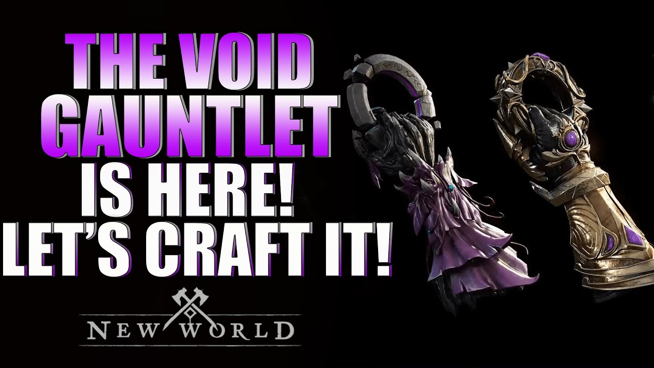 New World The Void Gauntlet Is Finally Here! Let's Craft It! (New Weapon)