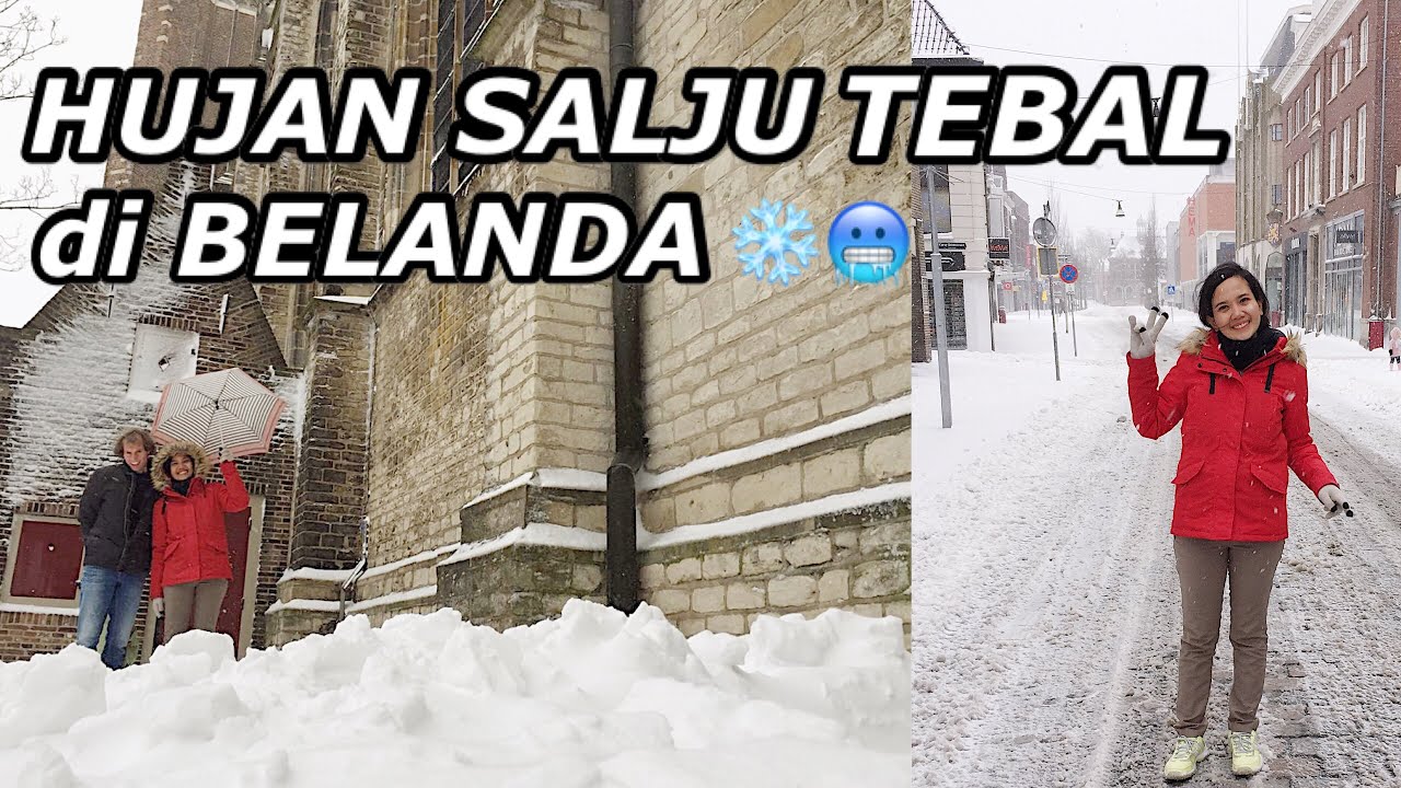 HUJAN SALJU TEBAL DI BELANDA | MUSIM SALJU DI BELANDA 2021