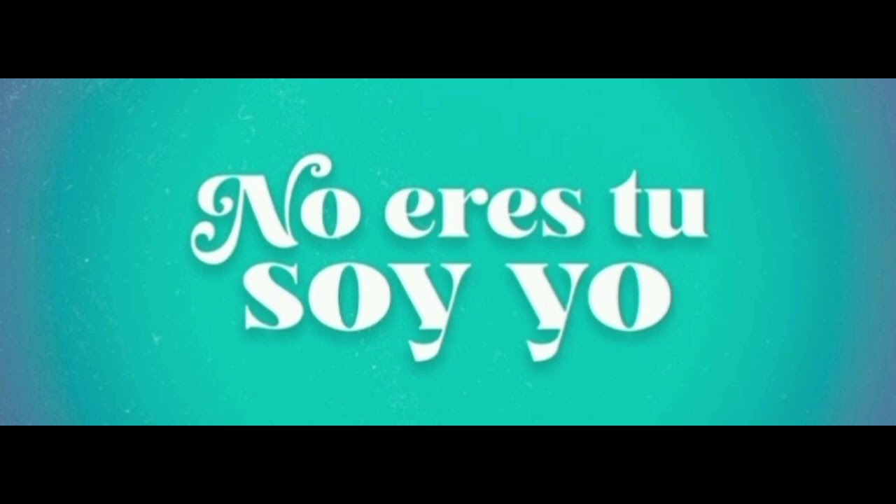 NO ERES TU SOY YO 💔