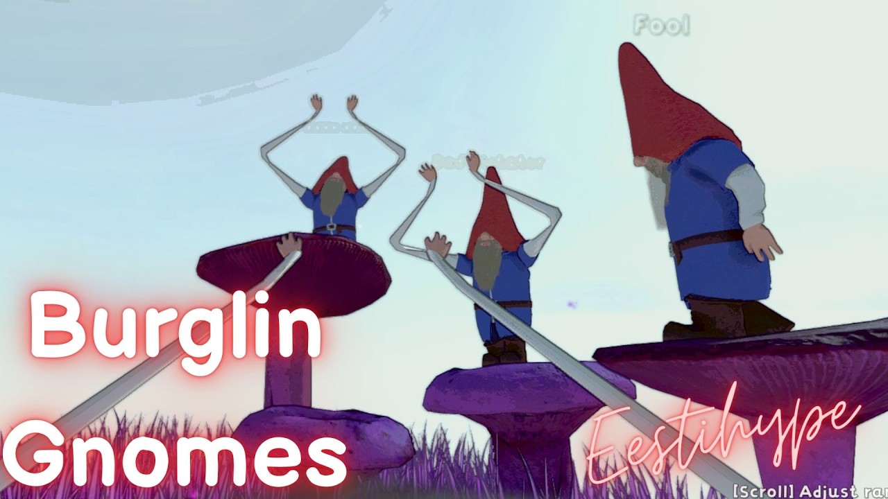 BURGLIN GNOMES/ КОМАНДА ИЗ ГНОМОВ ГОТОВА