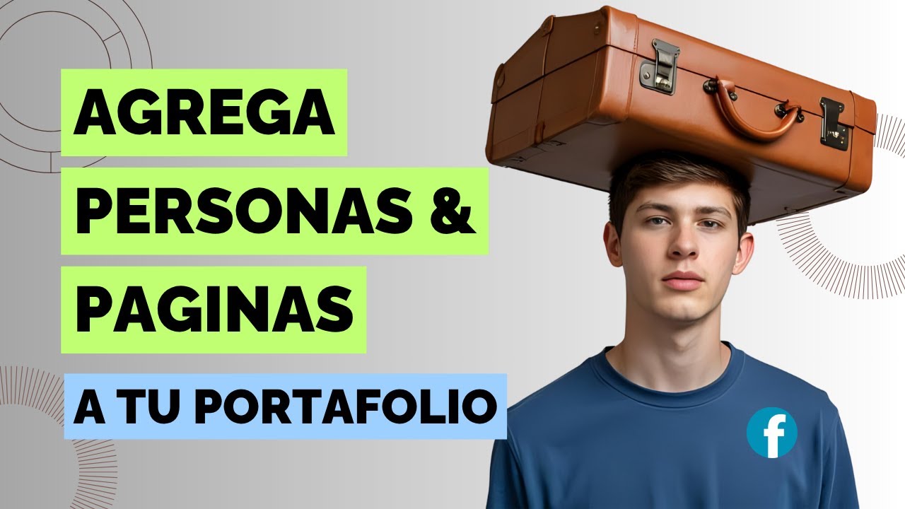 Aprende a configurar tu portafolio de Facebook fácil y rápido | Agrega personas y paginas