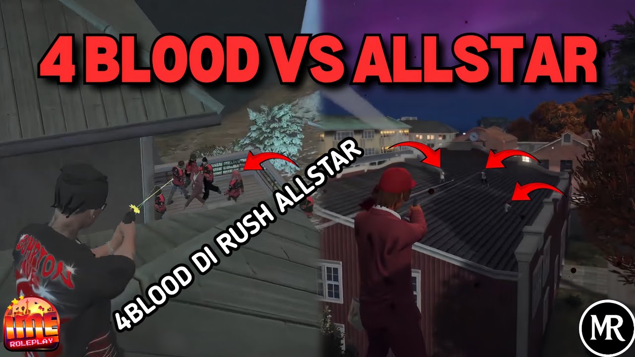 ALLSTAR NABRAK SETUP-AN 4BLOOD !? PERANG BESAR 4 BLOOD VS ALLSTAR !! GTA V ROLEPLAY #imeroleplay 