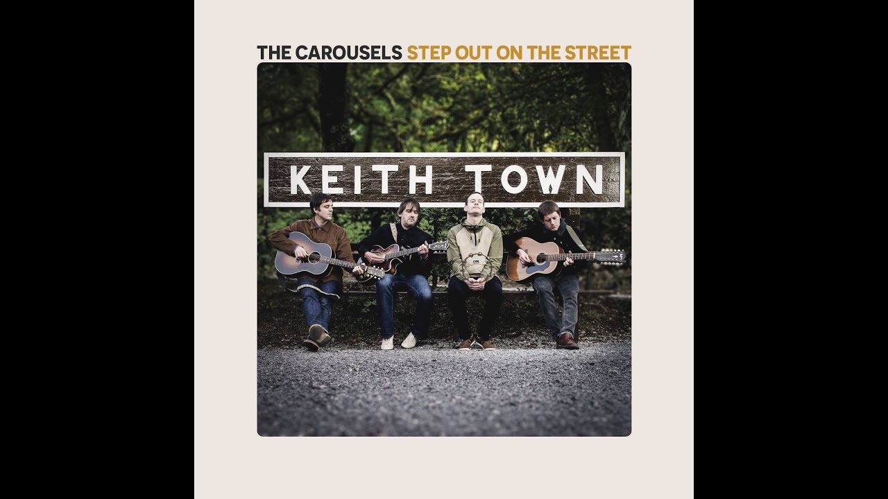 The Carousels - Step Out On The Street
