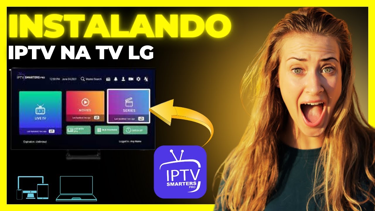 Como instalar IPTV na TV LG