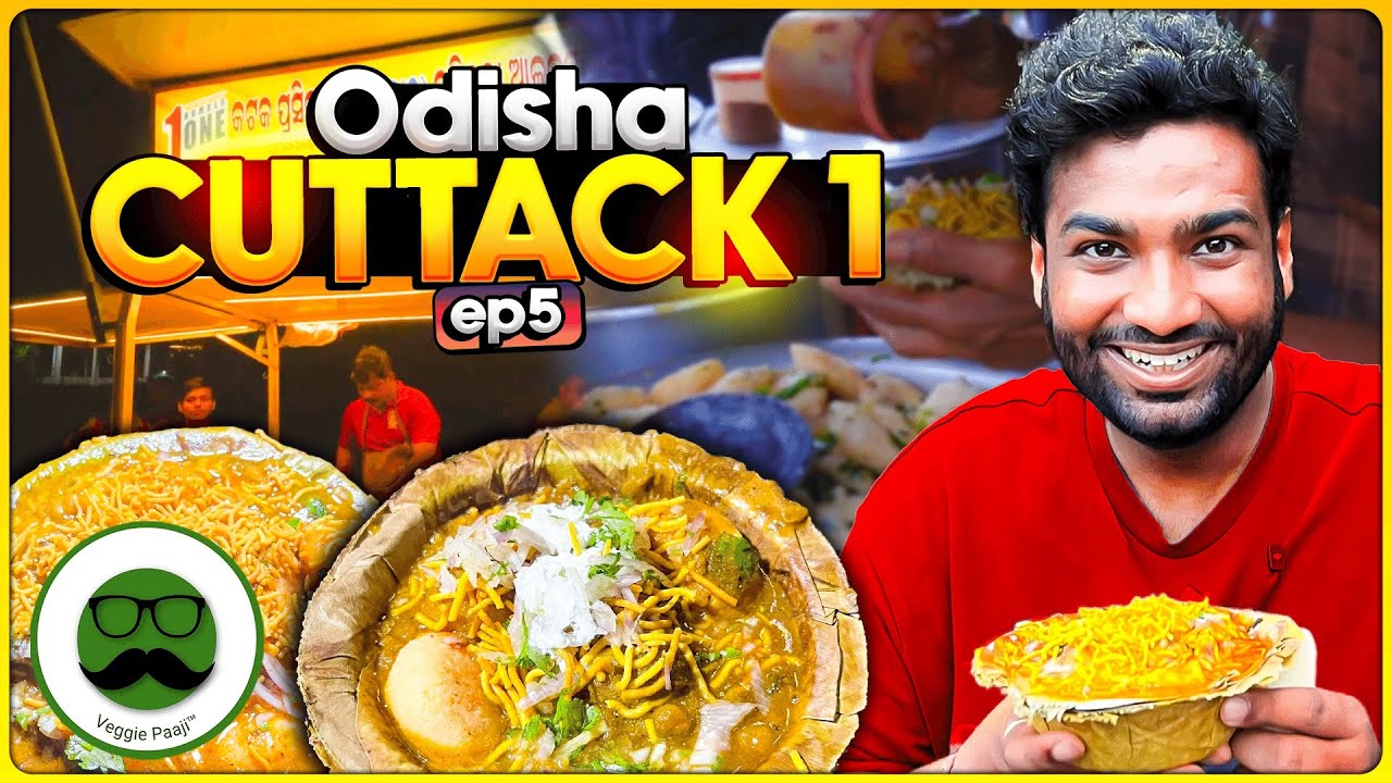 Cuttack Street Food Part 1 | Dahi Bara Aloo Dum, Kheer Gaja & More | Veggie Paaji