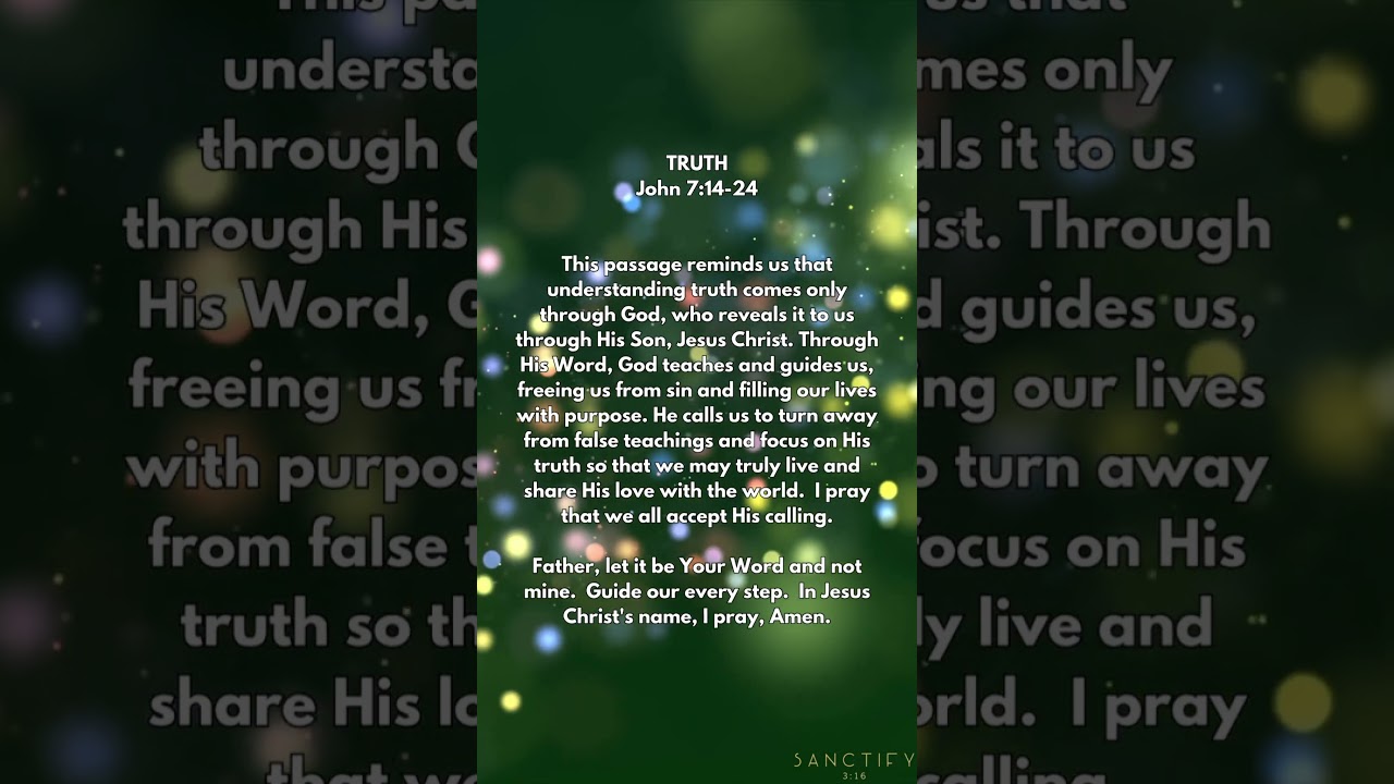 TRUTH John 7:14-24 #jesus #biblereflections #prayer