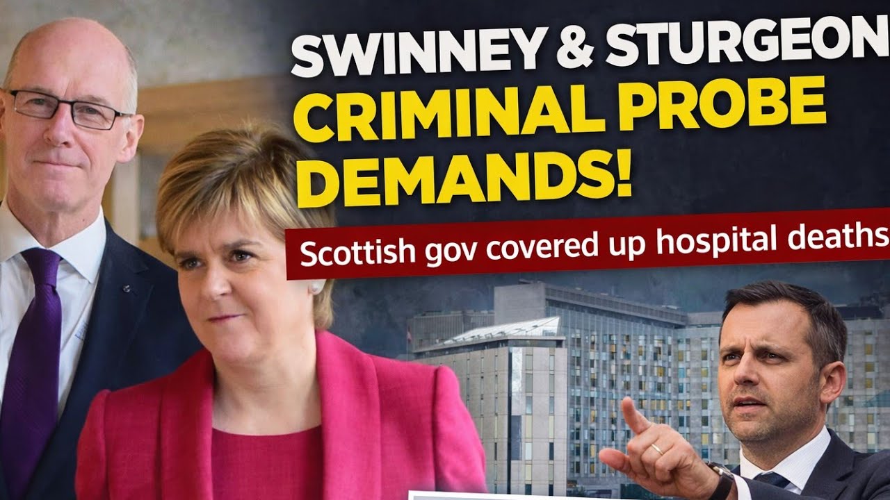Calls For Criminal Charges for Swinney and Sturgeon Over Deaths!