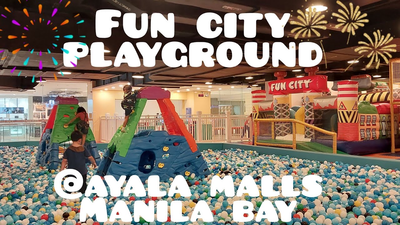 Fun Day at Fun City Playground Ayala Malls Manila Bay 😃