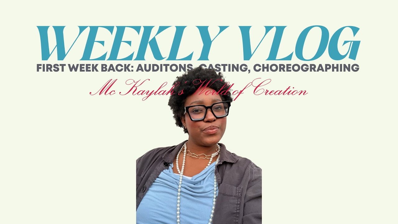 WEEKLY VLOG: back to school, dance audition, choreographing, new hair