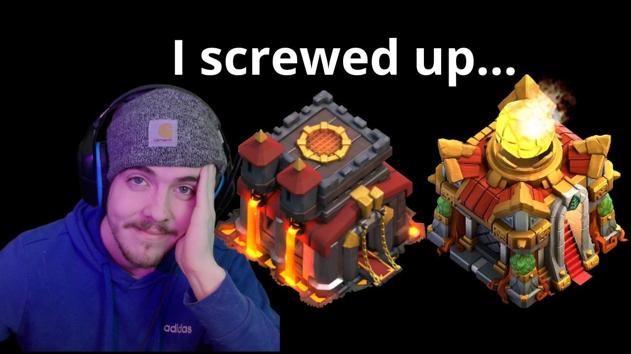 i SCREWED up big time... | Clash of Clans
