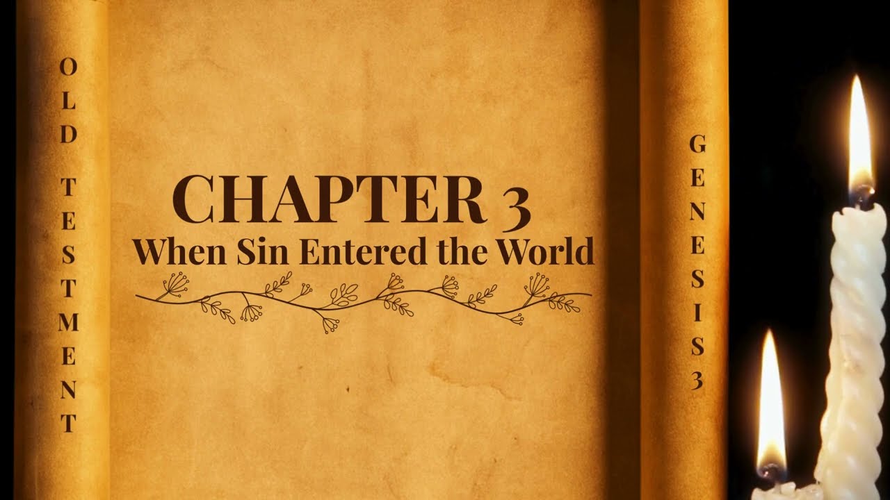 Genesis Chapter 3 | When Sin Entered the World | World English Bible Reading