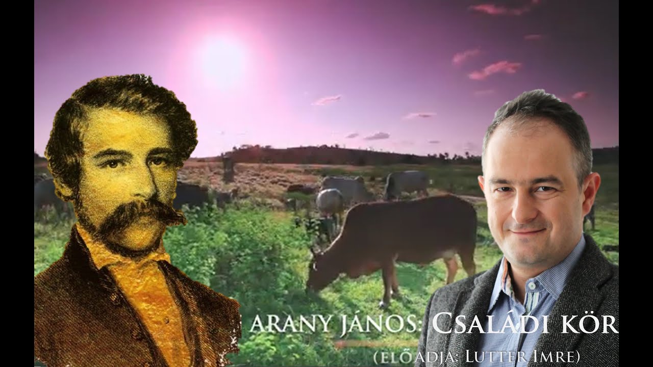 ARANY JÁNOS: Családi kör - Vers mindegy kinek /Lutter Imre versfilmje