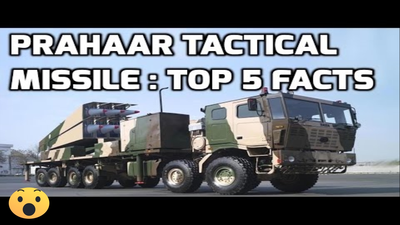 PRAHAAR TACTICAL MISSILE : TOP 5 FACTS