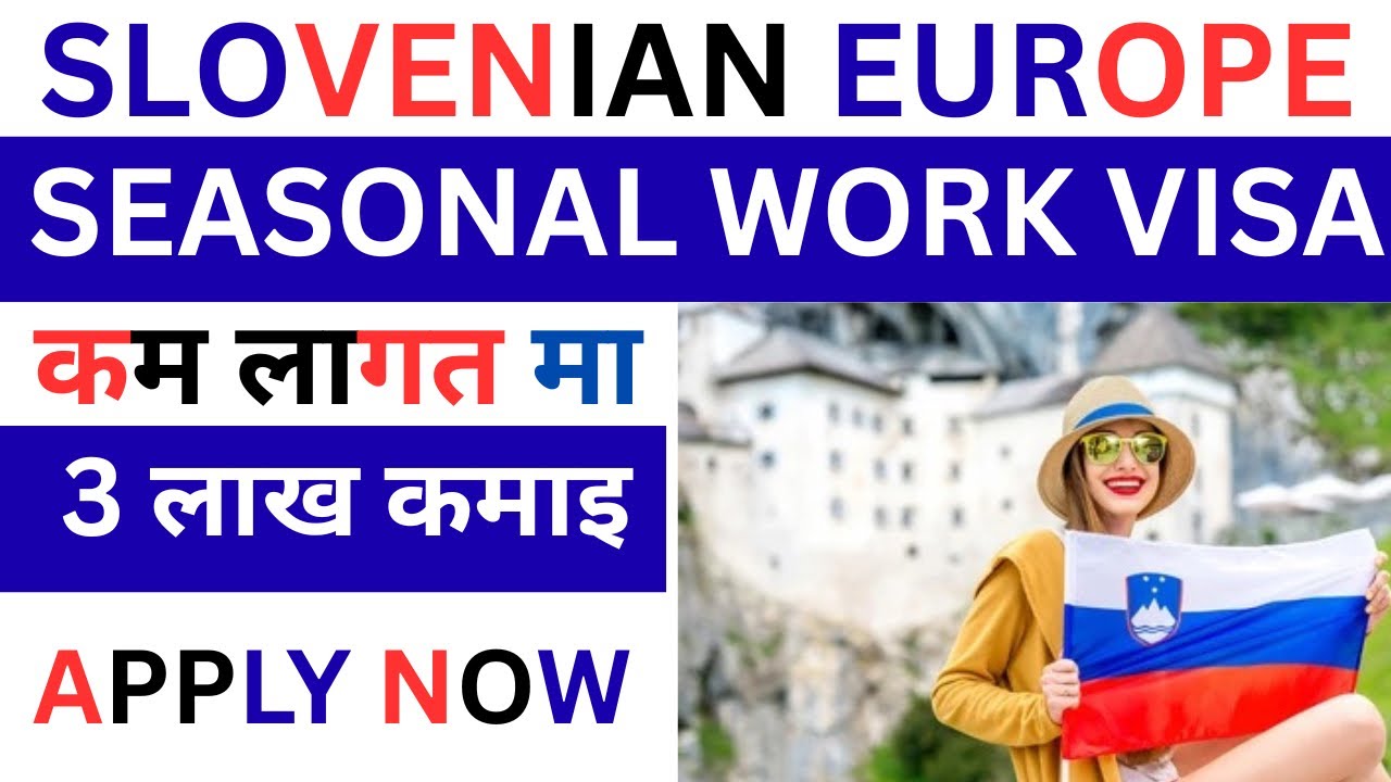 SLOVENIAN EUROPE  मा खुल्यो Seasonal Work visa | how to apply slovenia work visa from nepal