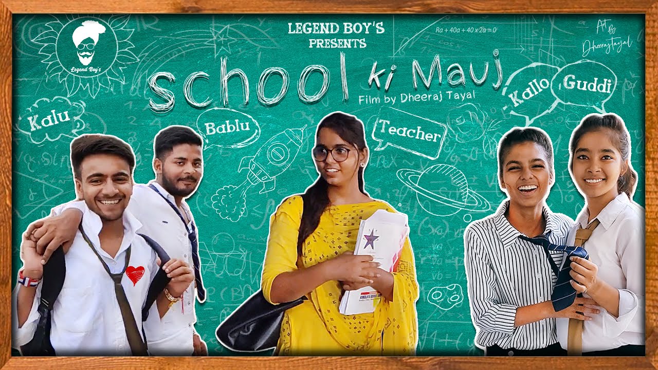 School ki Mauj || Comedy & Funny Video || Desi Boys || #LegendBoy's