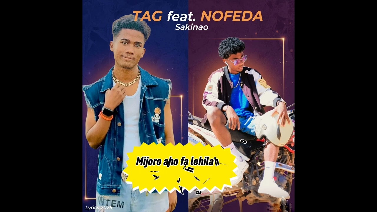 TAG feat NOFEDA _ Sakinao ( Lyrics 2026)