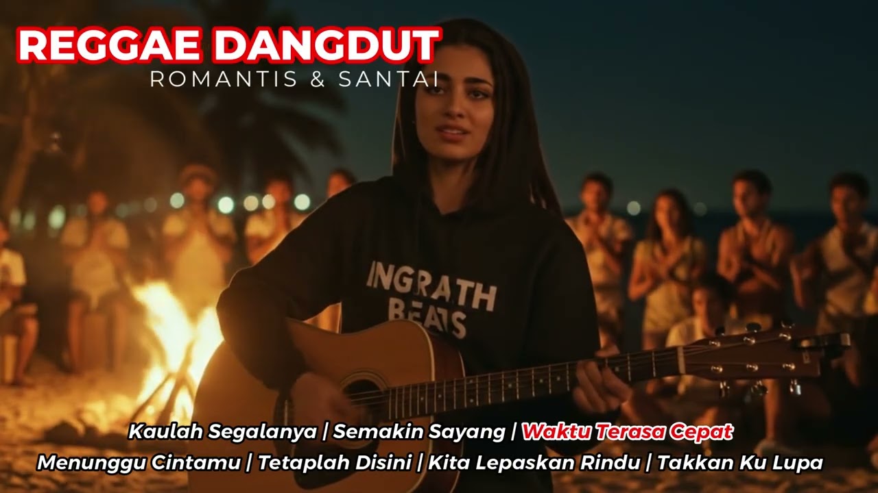 ✨ Reggae Dangdut Romantis dan Santai ✨