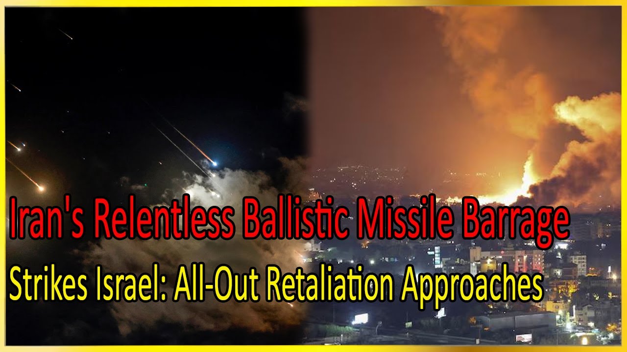 Iran's Relentless Ballistic Missile Barrage Strikes Israel: All-Out Retaliation Approaches