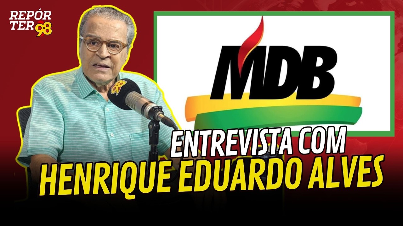 Entrevista com o ex-deputado Henrique Eduardo Alves