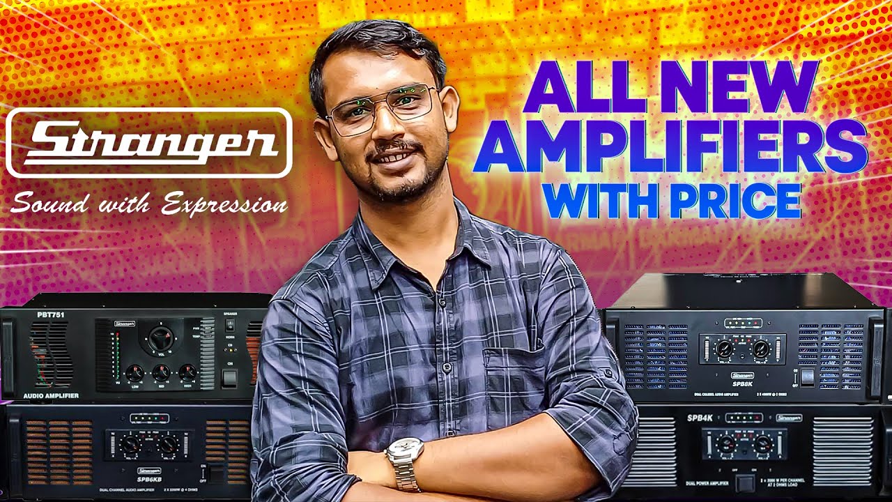 Stranger Amplifiers | All New Collection | Pbt1000-SPB 3k-4k-6k-8k | With Price Details | Sound&Tech