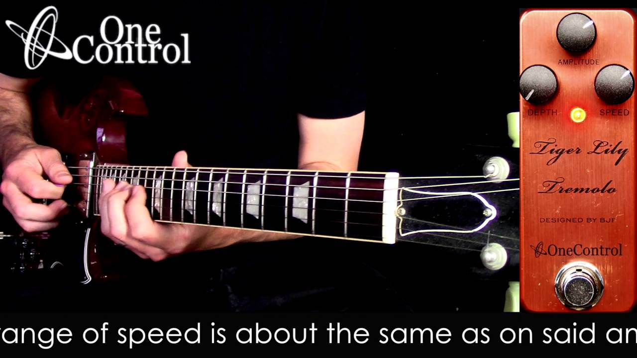 One Control Tiger Lily Tremolo