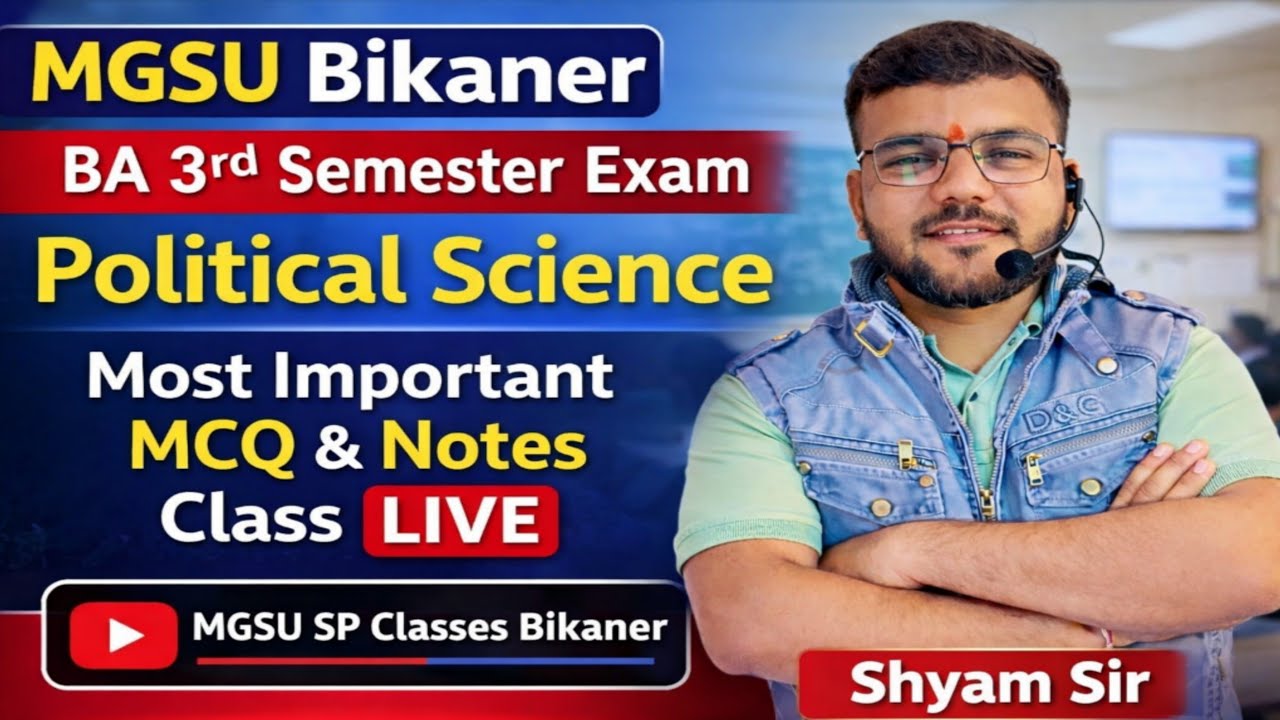 MGSU BA 3rd Semester Political Science Exam MCQ & Most Important Question Live Class By Shyam Sir