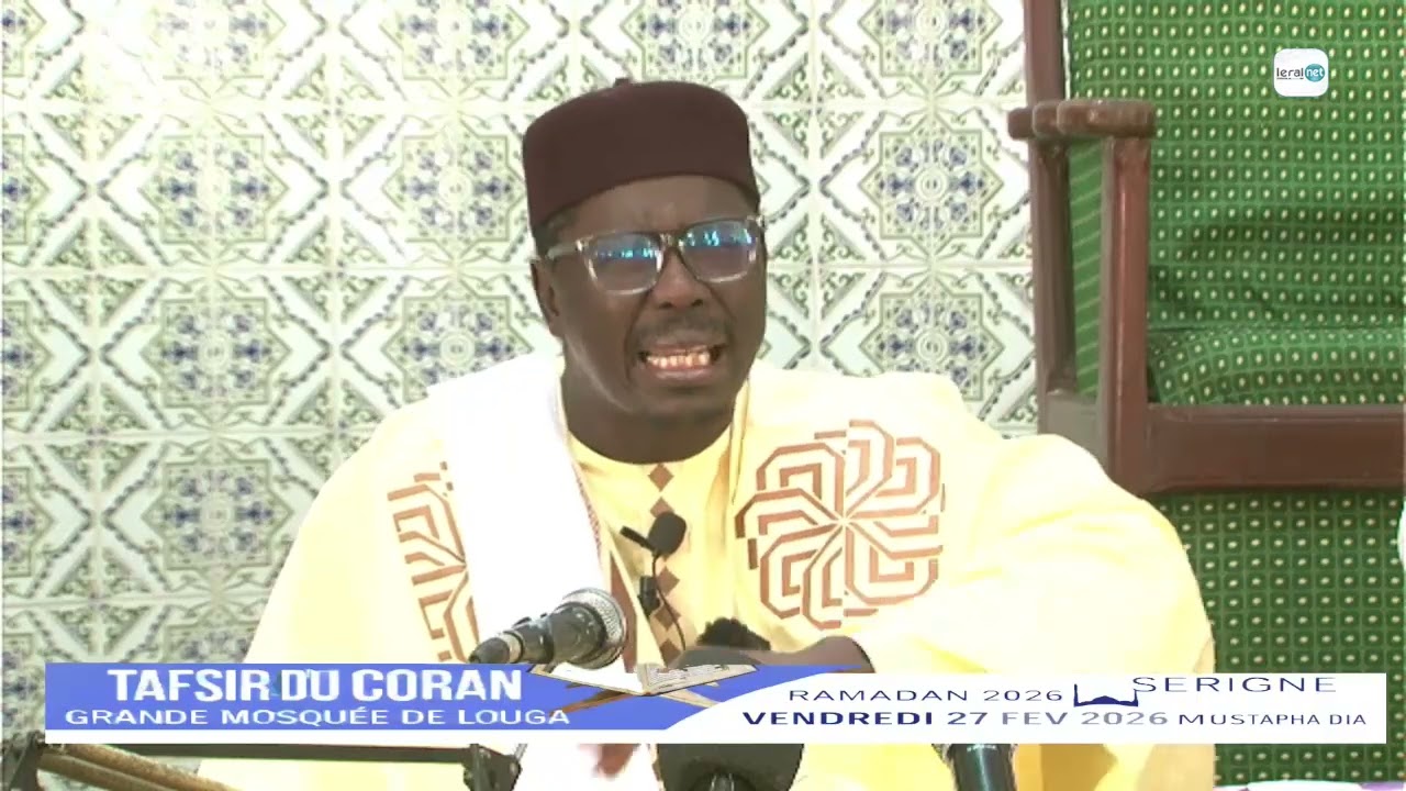 Tafsir Serigne Moustapha DIA  Louga - VENDREDI 27 février 2026
