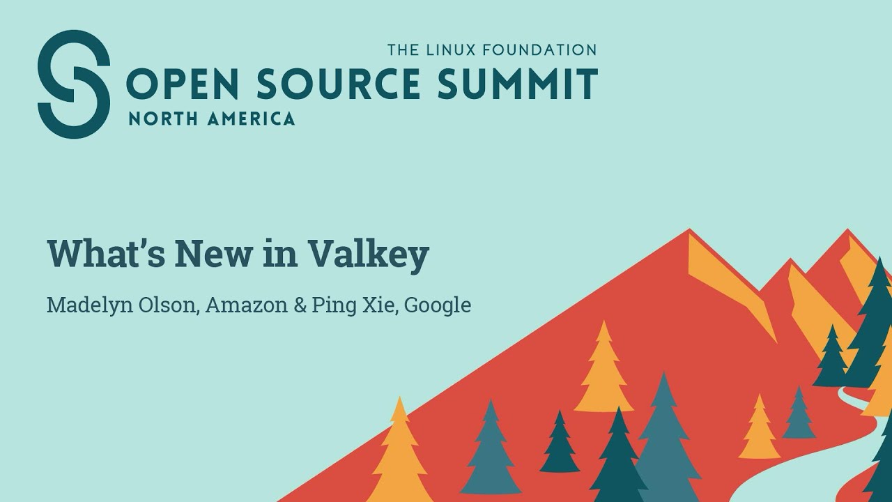 What’s New in Valkey - Madelyn Olson, Amazon & Ping Xie, Google