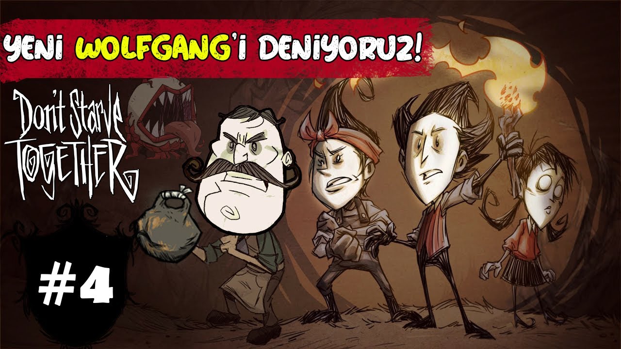 Don't Starve Together - WOLFGANG Deniyoruz! - Bölüm 4 (2022)