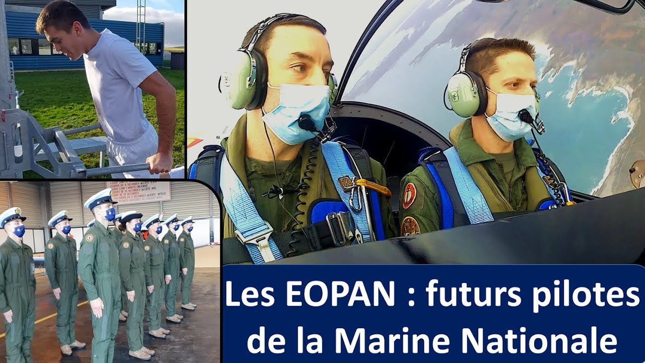 ÉLÈVES PILOTES DE LA MARINE NATIONALE : sélection, vols et vie quotidienne des EOPAN à l'EIP 50S