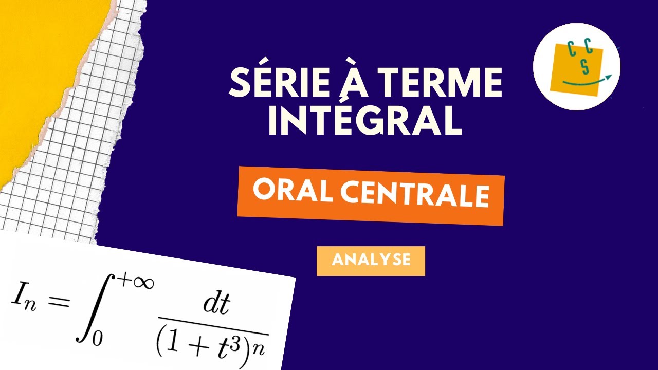[Oral Centrale] Série à terme intégral