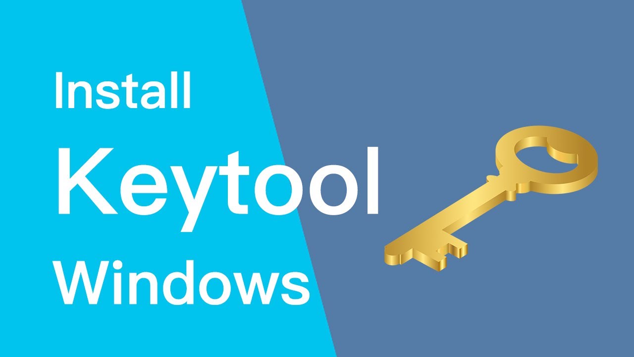 Install keytool | Windows