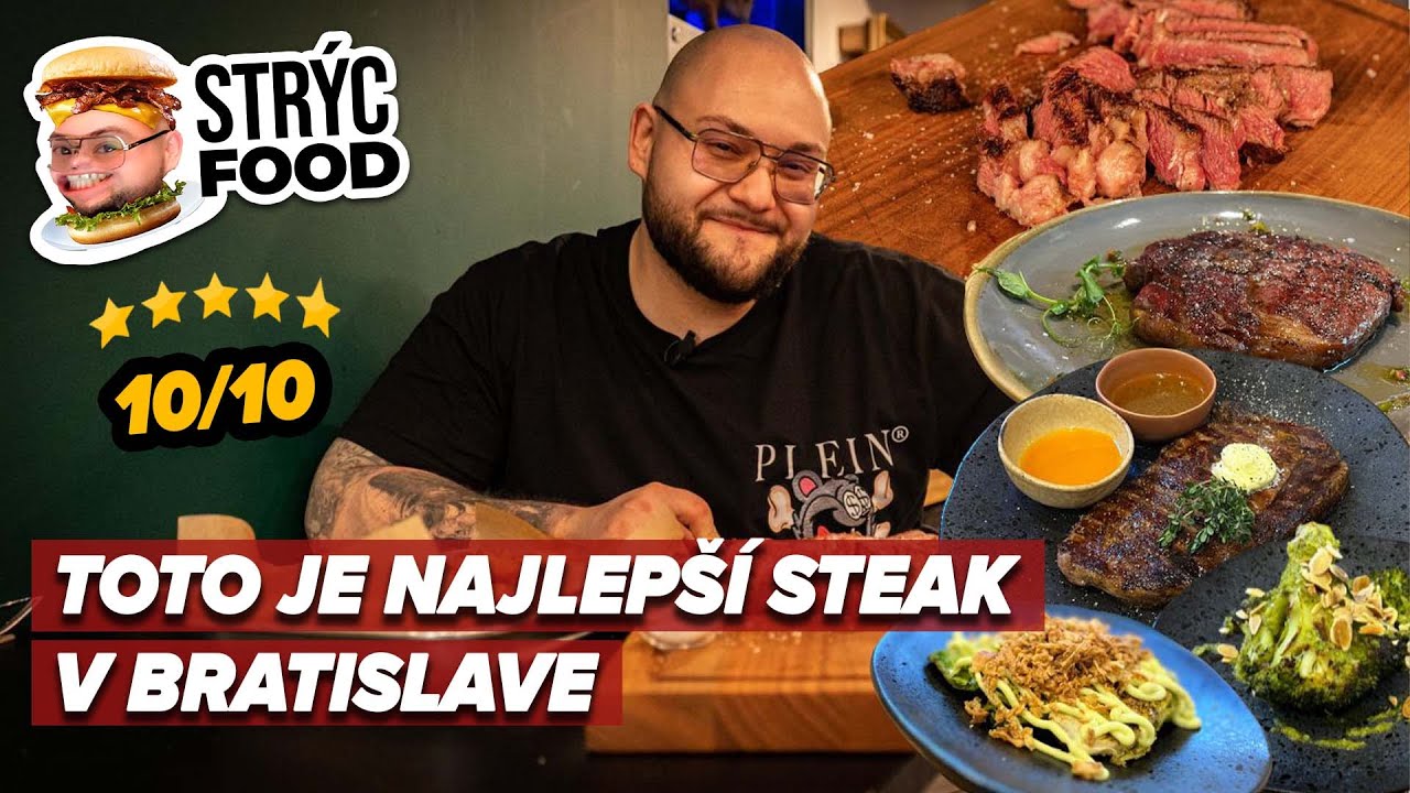 Str&yacute;c Food: Bratislava skr&yacute;va steakov&yacute; unik&aacute;t. D&aacute;my a p&aacute;ni, toto je klenotn&iacute;ctvo pre chlapov