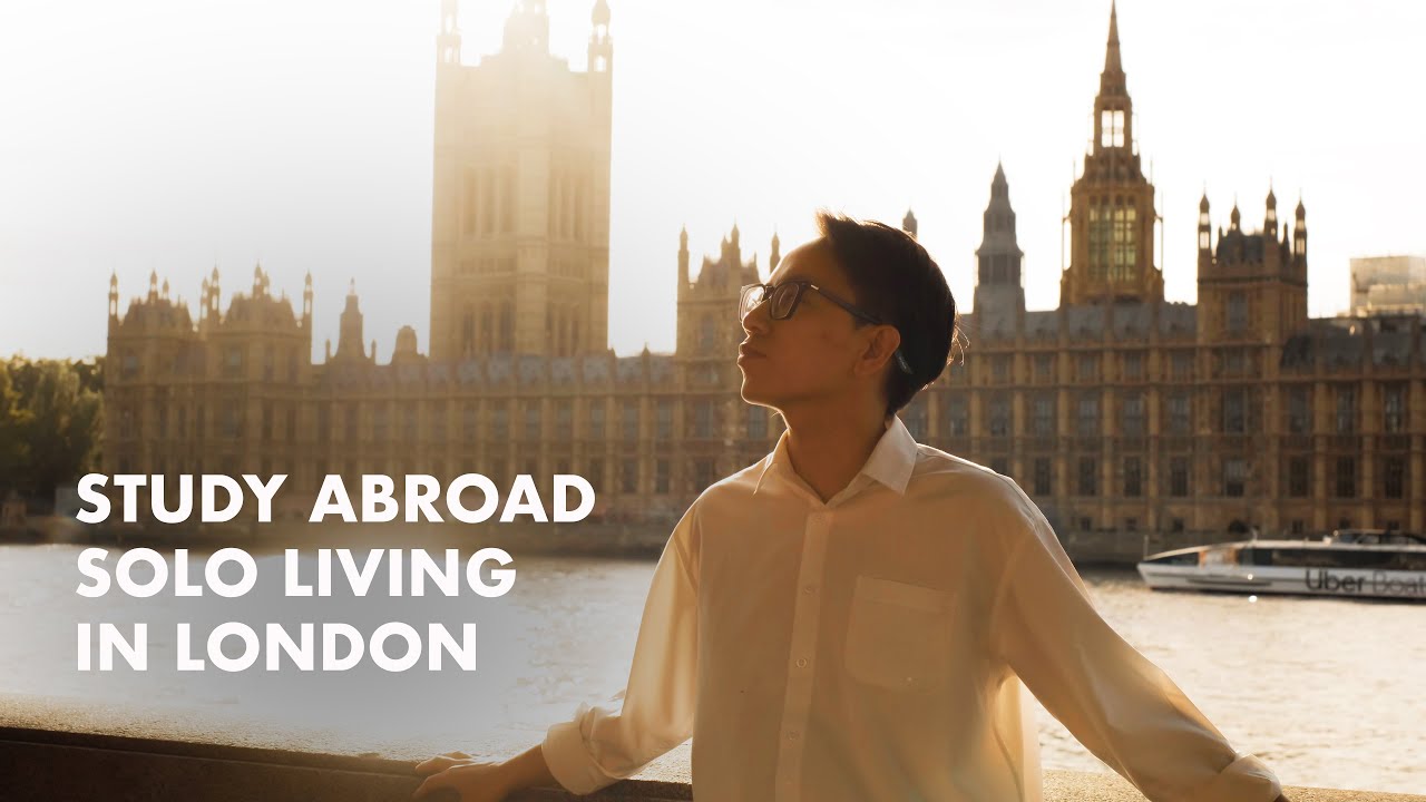 Tôi lần đầu du học, tự lập giữa London | Du học UK EP1