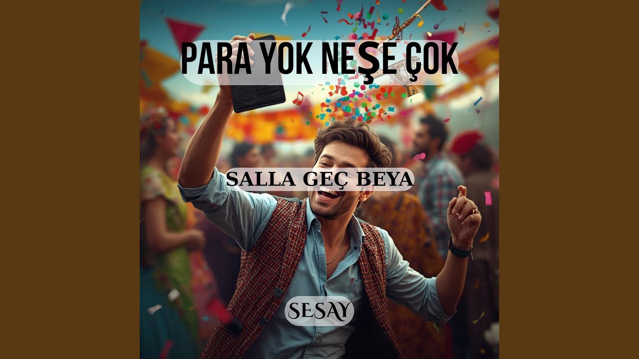 PARA YOK NEŞE &Ccedil;OK