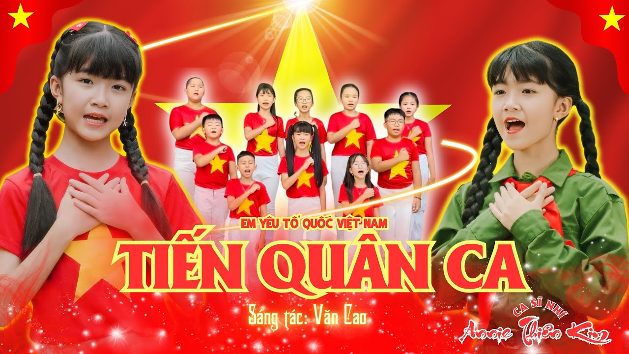 Tiến Qu&acirc;n Ca IB&eacute; G&aacute;i h&aacute;t Quốc ca Nước Cộng Ho&agrave; X&atilde; Hội Chủ Nghĩa Việt Nam đầy tự h&agrave;o- Annie Thi&ecirc;n Kim