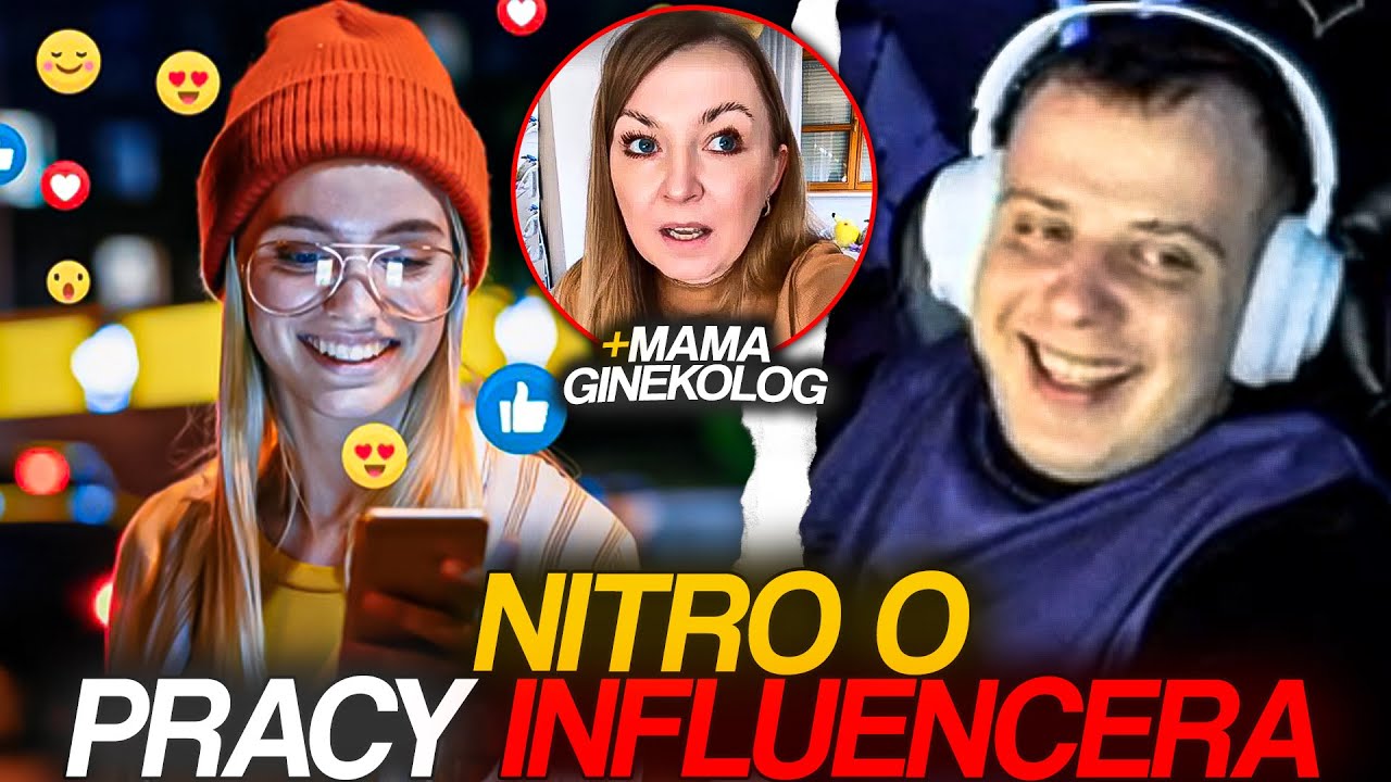 NITRO O PRACY INFLUENCERA [ft. Mama Ginekolog]
