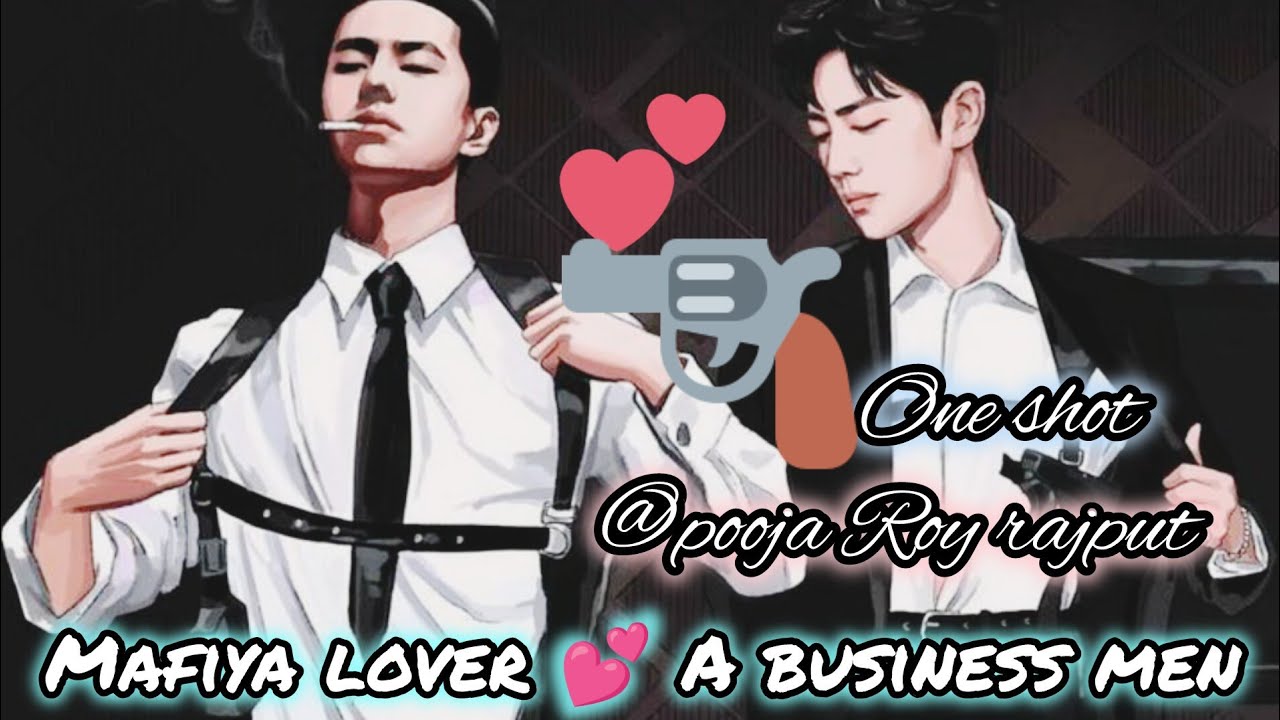 oneshot//Mafiya Love 💕A Business men#wangxian #bjlx @indianfujoshi2