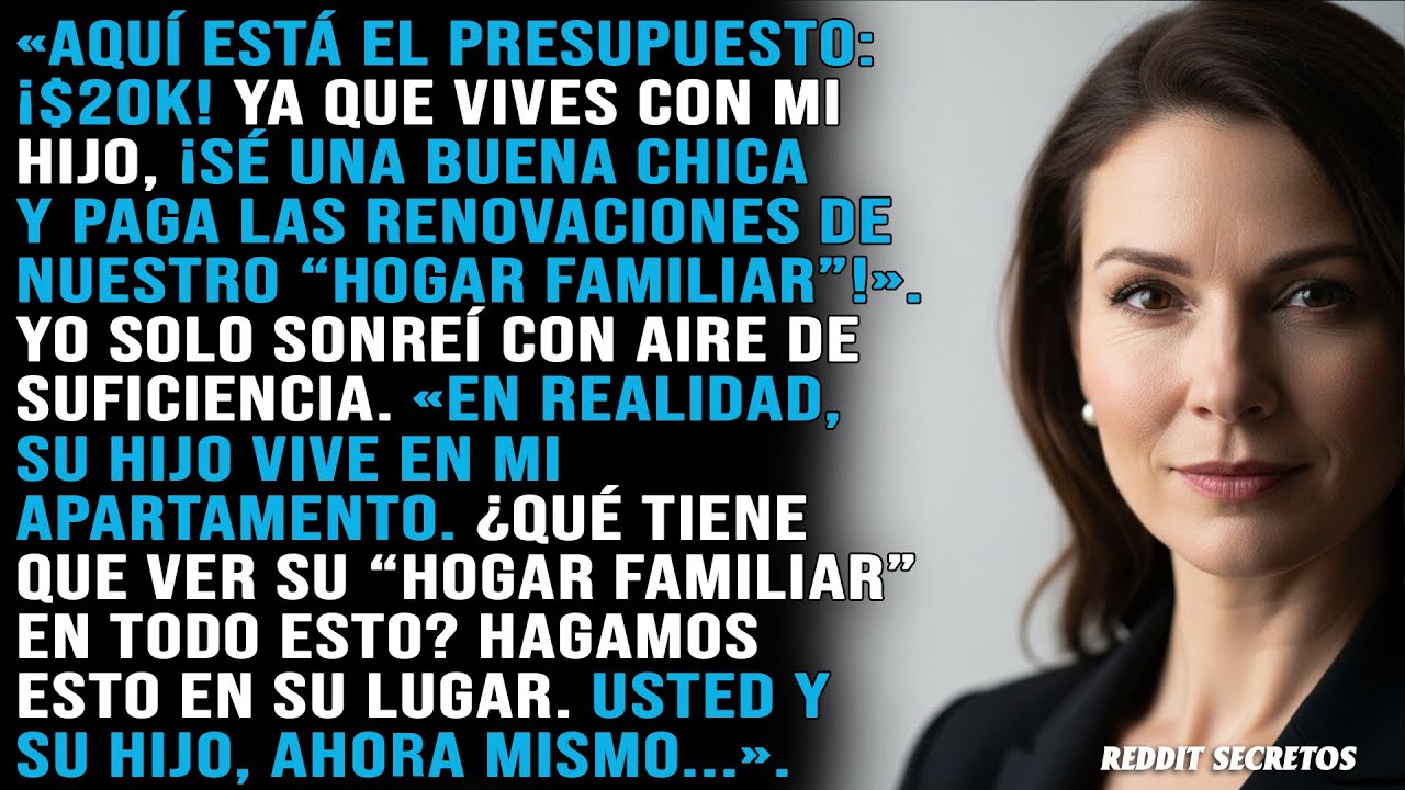 «¡Tienes que pagar por la renovación!», espetó mi suegra. Así que le recordé de quién es este...