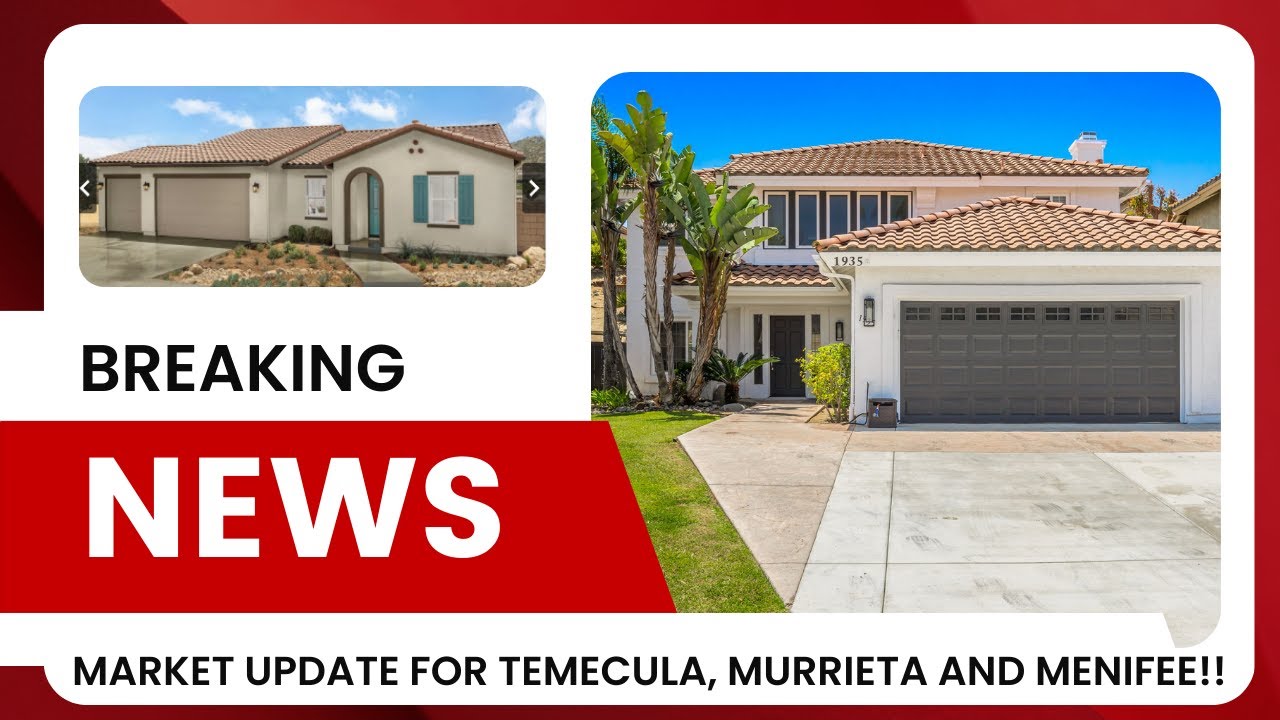 Are Home Prices Rising Or Falling In Temecula Murrieta And Menifee?? Find Out NOW!