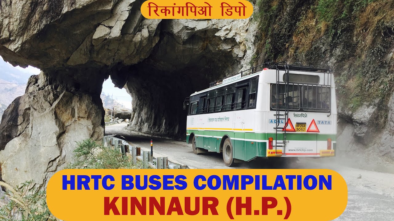 HRTC Buses Compilation on Dangerous roads of Kinnaur | किन्नौर की ख़तरनाक सड़कों पर निगम की बसें