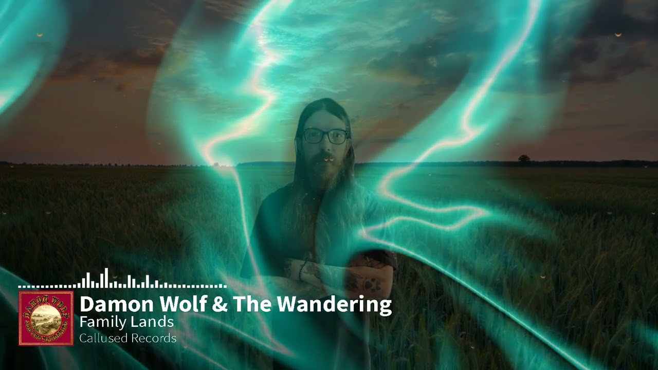 Damon Wolf & The Wandering Family Lands Visualizer