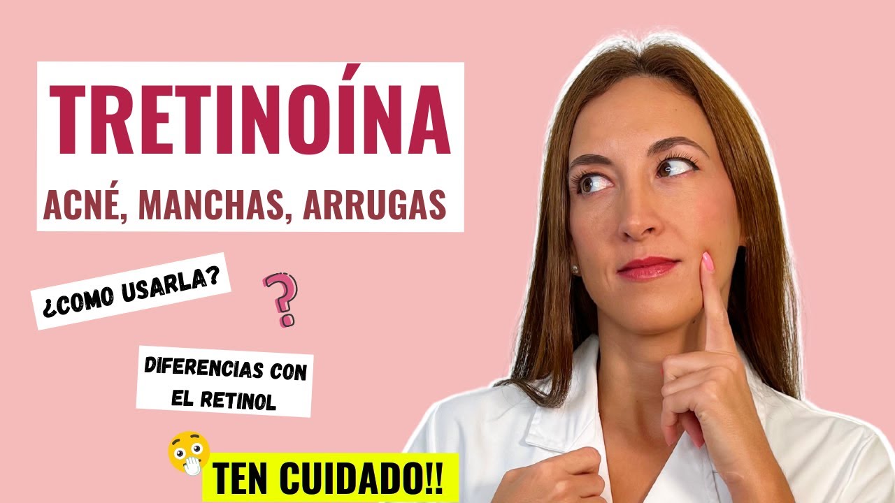 ⚡ TRETINOINA 👉 CÓMO USARLA, EFECTOS SECUNDARIOS 🔹 ¿TRATA ARRUGAS Y MANCHAS? 💥