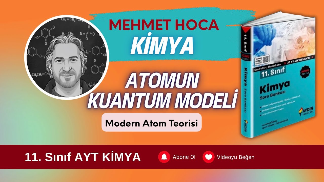 11. Sınıf KİMYA Atomun KUANTUM MODELİ / AYT Kimya